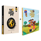 Kit 2 Livros Devocional Café Com Deus Pai 2024 + Café Com Deus Pai Kids | Junior Rostirola
