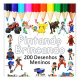 Kit 200 Desenhos Para Pintar E Colorir Tema Meninos - Folha A4 Inteira! 4 Por Folha! - #0042