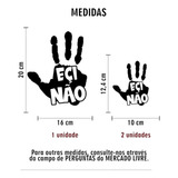 Kit 3 Adesivos Vinil Lula Eçi Não Bolsonaro Carro Camionete