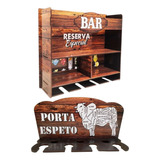 Kit Adega Bar Barzinho De Parede E Porta Espeto Churrasco