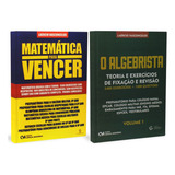 Kit Matemática Para Vencer + O Algebrista (laércio Vascon