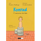 Konrad - O Menino Da Lata, De Christine Nöstlinger. Editora Biruta, Capa Mole Em Português