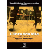 L'intoccabile - Dvd - Astros Da Moto - Curta - Importado
