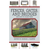 Libro: Cercas, Portões E Pontes: E Como Fazê-los