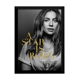 Lindo Quadro Decorativo Fotografico Lady Gaga Cartaz Do Film