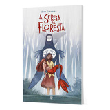 Livro - A Sereia Da Floresta - Novo/lacrado