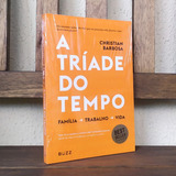 Livro - A Tríade Do Tempo - Christian Barbosa - Lacrado