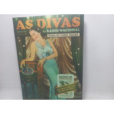 Livro - As Divas Do Rádio Nacional - Ronaldo - Ga - 981