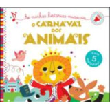 Livro - As Minhas Histórias Musicais : O Carnaval Dos Animais