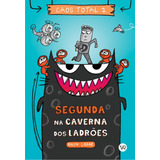Livro - Caos Total 1: Segunda Na Caverna Dos Ladrões - Capa Cartão: Segunda Na Caverna Dos Ladrões, De Ralph Lazar. Série 1, Vol. 1. Vr Editora, Capa Mole, Edição 1 Em Português, 2023