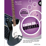 Livro - Curso Prático De Guitarra - Professor Régis Nogueira