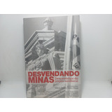 Livro - Desvendando Minas - Gilson Reis E Pedro Otoni