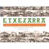 Livro - Etxezarra. 1912 - Baztan - 2012