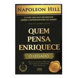 Livro - Quem Pensa Enriquece - O Legado - Napoleon Hill