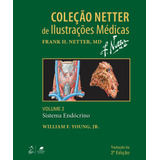 Livro - Sistema Endócrino - Vol.2 - Coleção Netter De Ilus