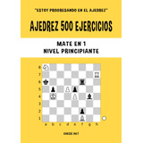 Livro: 500 Exercícios De Xadrez, Mate Em 1, Resolva O Nível