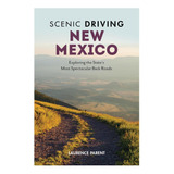 Livro: Condução Panorâmica No Novo México: Explorando A Maio