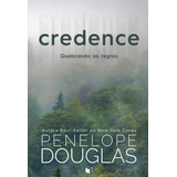 Livro: Credence: Quebrando As Regras, Editora The Gift Box, Penelope Douglas
