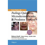 Livro: Guia Prat De Peelings Quimico Microdermoabrasao