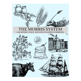 Livro: O Sistema Morris: Um Diário Trimestral De Valor Agreg