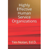 Livro: Organizações De Serviços Humanos Eficazes