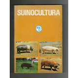 Livro: Suinocultura- Instituto Campineiro De Ensino Agrícola