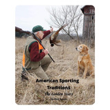 Livro: Tradições Esportivas Americanas: Os Anos De E