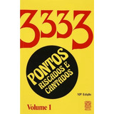 Livro 3333 Pontos Cantados E Riscados - Vol 1 - Umbanda