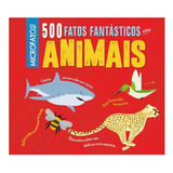Livro 500 Fatos Fantasticos Sobre Animais