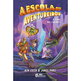 Livro A Escola De Aventureiros - A Fúria Dos Exilados: Volume 2