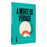 Livro A Morte Da Verdade
