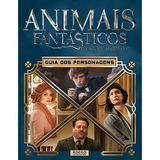 Livro Animais Fantásticos E Onde Habitam - Guia Dos Persona