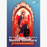 Livro As Mais Belas Orações A Nossa Senhora