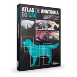 Livro Atlas De Anatomia Do Cão, 1ª Edição