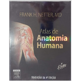 Livro Atlas De Anatomia Humana - Frank H. Netter [2008]