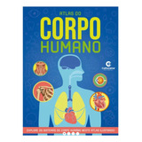 Livro Atlas Do Corpo Humano - Anatomia Geral E Sistemas