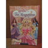 Livro Barbie E As Três Mosqueteiras
