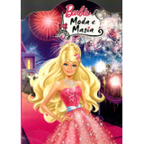 Livro Barbie Moda E Magia, Ciranda Cultural