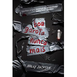 Livro Boa Garota Nunca Mais Manual De Assassinato Para Boas Garotas Vol. 3 Holly Jackson Intrínseca