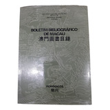 Livro Boletim Bibliográfico De Macau Periódicos