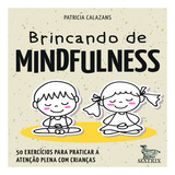 Livro Brincando De Mindfulness
