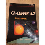 Livro Ca- Clipper 5.2 Passo A Passo