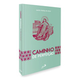 Livro Caminho De Perfeição - Santa Tereza De Jesus Paulus Ed