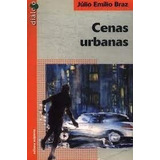 Livro Cenas Urbanas - Júlio Emílio Braz [2002]