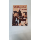 Livro Chitãozinho E Xororó Nascemos Para Cantar Ana Lúcia Neiva A2006