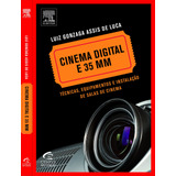 Livro Cinema Digital E 35 Mm Técnicas, Equipamentos E Instal