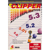 Livro Clpper Auto- Explicativo - Versão 5. 2 - 3° Edição