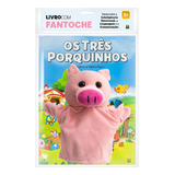 Livro Com Fantoche: Três Porquinhos, Os, De Todolivro. Editorial Brasileitura, Tapa Mole, Edición 1 En Português, 2023