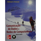 Livro Comunicação De Dados E Redes De Computadores Behrouz A. Forouzan 4º Edição