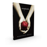 Livro Crepúsculo Série Crepúsculo Vol 1 Stephenie Meyer